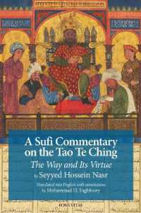 A Sufi Commentary on the Tao Te Ching : The Way and Its Virtue