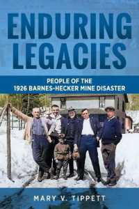 Enduring Legacies : People of the 1926 Barnes-Hecker Mine Disaster