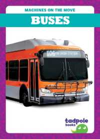 Buses (Machines on the Move) （Library Binding）