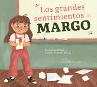 Los Grandes Sentimientos de Margo (El Tdah y Yo)