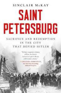 Saint Petersburg : Sacrifice and Redemption in the City That Defied Hitler