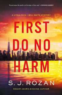 First Do No Harm : A Lydia Chin/Bill Smith Mystery (Lydia Chin/bill Smith Mysteries)