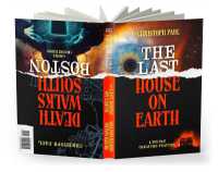 The Last House on Earth / Death Walks South Boston