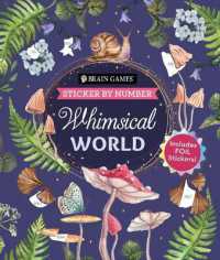 Brain Games - Sticker by Number: Whimsical World (24 Images to Sticker): Includes 2 Foil Sticker Sheets to Complete Each Image! (Brain Games - Sticker by Number)