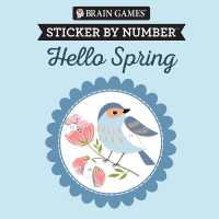 Brain Games - Sticker by Number Compact Edition: Hello Spring 7x7 Inches Easter Basket Filler, Travel Size Activity Book for Adults & Kids 7+ (Brain Games - Sticker by Number)