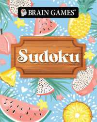 Brain Games - Take-Along - Sudoku - Summer Fruit Design Portable Puzzle Book (Brain Games - Take-along)