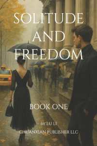 Solitude and Freedom : Book One (Solitude and Freedom)