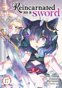 Reincarnated as a Sword (Manga) Vol. 17 (Reincarnated as a Sword (Manga))