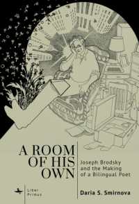 A Room of His Own : Joseph Brodsky and the Making of a Bilingual Poet