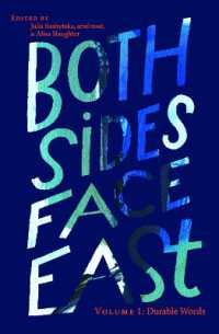 Both Sides Face East. Volume 1 : Durable Words