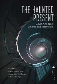 The Haunted Present : Slavic Neo-Noir Cinema and Television