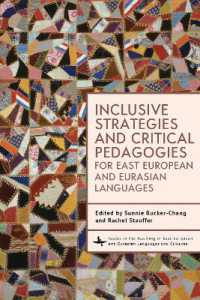 Inclusive Strategies and Critical Pedagogies for East European and Eurasian Languages (Issues in the Teaching of East European and Eurasian Languages and Cultures)