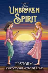 The Unbroken Spirit : Journey and Vows of Love