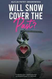 Will Snow Cover the Past? : Translation from polish language by Krzysztof Saturfnin Schreyer