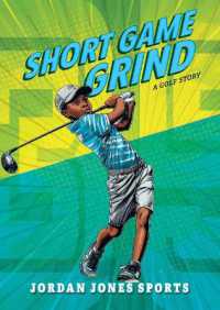 Short Game Grind: A Golf Story (Jordan Jones Sports) （Library Binding）