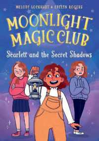 Scarlett and the Secret Shadows (Moonlight Magic Club) （Library Binding）