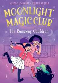 The Runaway Cauldron (Moonlight Magic Club) （Library Binding）
