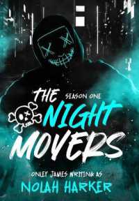 The Night Movers : Season One