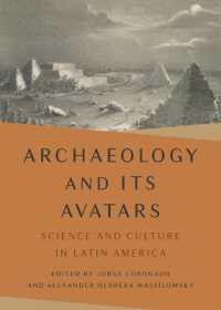 Archaeology and Its Avatars : Science and Culture in Latin America