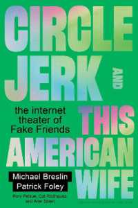 Circle Jerk and This American Wife : The Internet Theater of Fake Friends