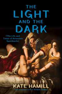 The Light and the Dark : (the Life and Times of Artemisia Gentileschi)