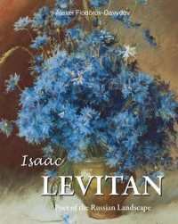 Isaac Levitan : Poet of the Russian Landscape