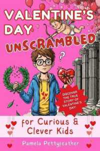 Valentine's Day Unscrambled (Books for Curious & Clever Kids)