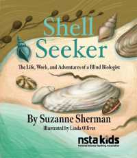 Shell Seeker : The Life, Work, and Adventures of a Blind Biologist