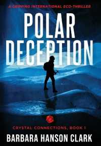Polar Deception: A Gripping International Eco-Thriller (Crystal Connections")