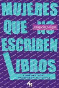 Mujeres que escriben libros : Acompañamiento emocional para culminar un proyecto literario