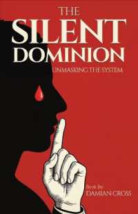 The Silent Dominion : Unmasking the System