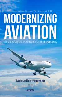 Modernizing Aviation: Critical Analyses of Air Traffic Control and Safety (Transportation Issues, Policies and R&d)