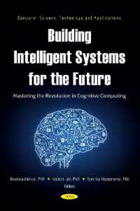 Building Intelligent Systems for the Future: Mastering the Revolution in Cognitive Computing (Computer Science, Technology and Applications)