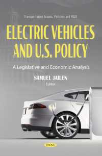 Electric Vehicles and U.S. Policy: A Legislative and Economic Analysis (Transportation Issues, Policies and R&d)