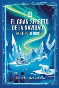 El gran secreto de la Navidad en el Polo Norte