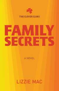 Family Secrets : The Clover Clan I