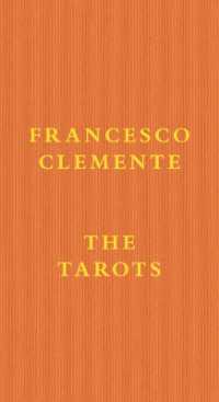 Francesco Clemente: The Tarots