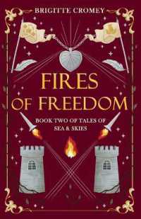 Fires of Freedom (Tales of Sea and Skies") 〈2〉