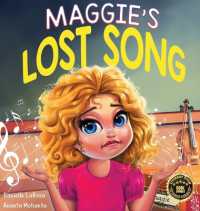 Maggie's Lost Song: A Journey of Courage and Music (Maggie's Bookshelf") 〈3〉