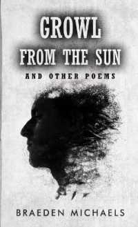 Growl from the Sun : And Other Poems
