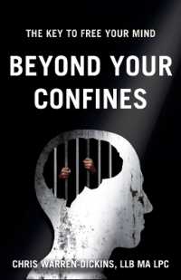 Beyond Your Confines : The key to free your mind