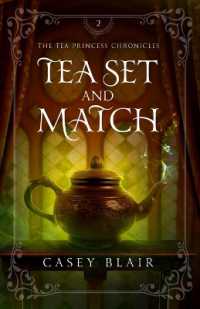 Tea Set and Match (Tea Princess Chronicles") 〈2〉
