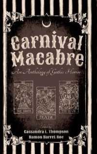 Carnival Macabre : An Anthology of Gothic Horror -- Hardback