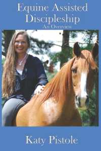 Equine Assisted Discipleship : An Overview