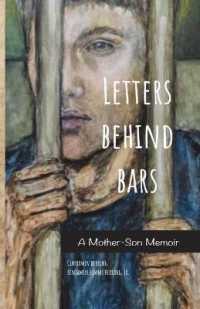 Letters Behind Bars: A Mother-Son Memoir