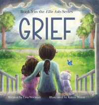 Grief : Book 5 in the 'Ellie Asks' series （Large Print）