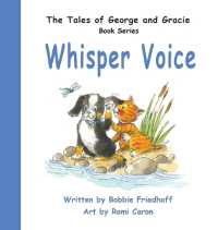 Whisper Voice (The Tales of George and Gracie")