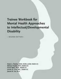 Trainee Workbook for Mental Health Approaches to Intellectual / Developmental Disability （2ND）