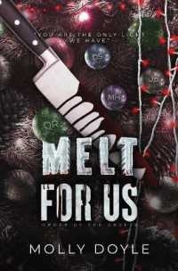 Melt For Us (Order of the Unseen")
