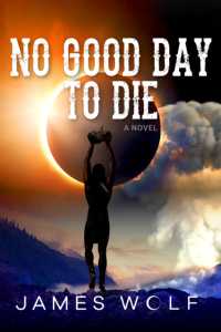 No Good Day to Die -- Paperback / softback